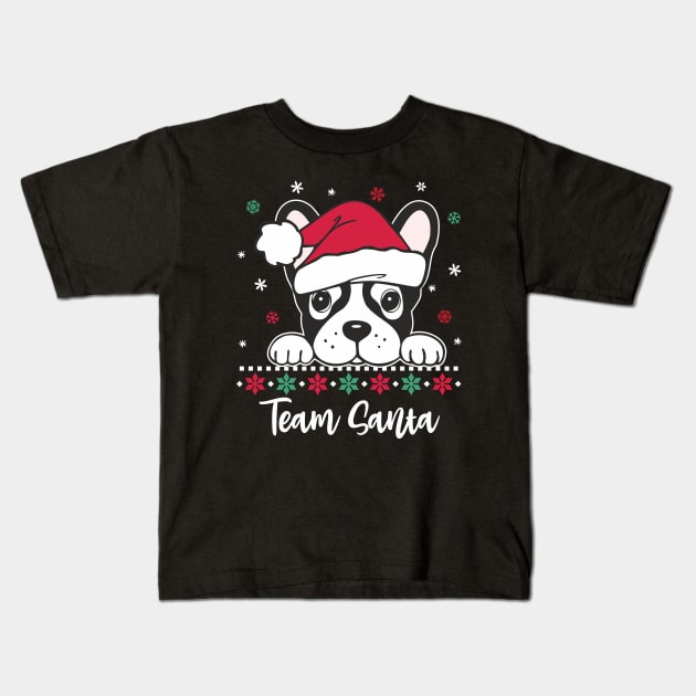 Team Santa Christmas Frenchie Kids T-Shirt by FloraLi